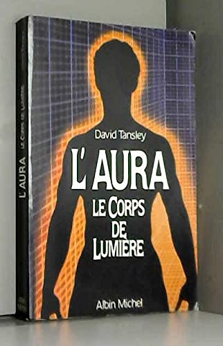 Aura, corps de lumière 9782226030191