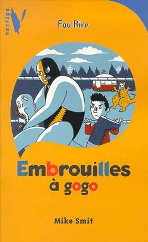 Embrouilles à Gogo 9782012007192