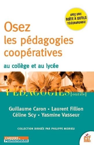 Osez les pédagogies coopératives au collège et au lycée 9782710134664