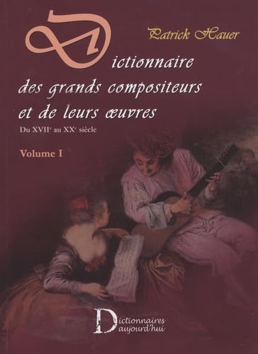 Dictionnaire des Grands compositeurs 9782913110212
