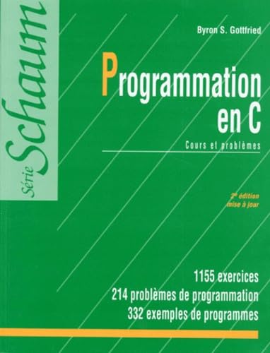 Programmation en C, 2e édition. Informatique, cours et problèmes 9782704212897