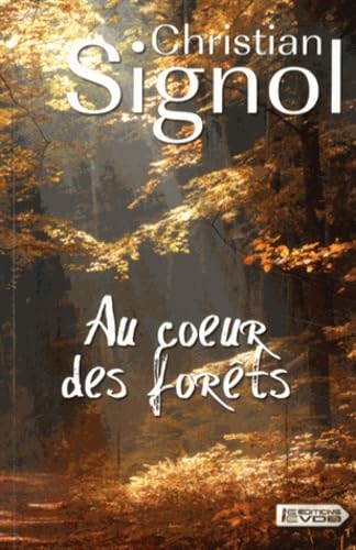 Au coeur des forêts 9782366370119