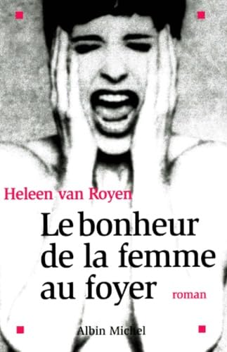 Le Bonheur de la femme au foyer 9782226132697
