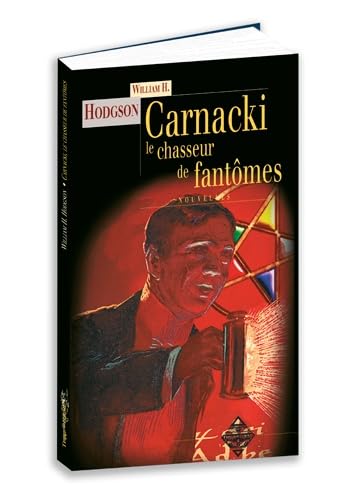 CARNACKI, LE CHASSEUR DE FANTÔMES 9782843623691