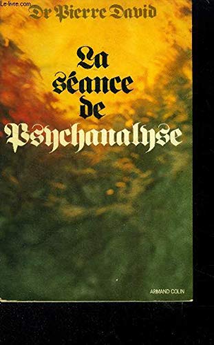 La séance de psychanalyse 9782891900089
