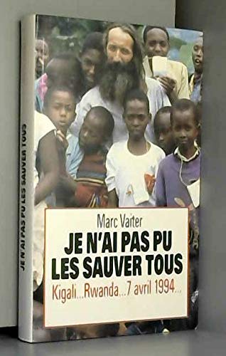 Je n'ai pas pu les sauver tous: Témoignage 9782259182225