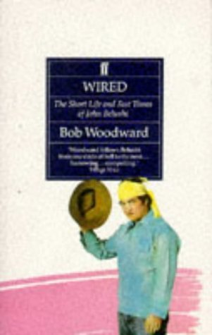 Wired: The Short Life and Fast Times of John Belushi 9780571141647