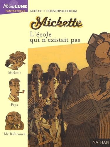 Mickette : L'Ecole Qui N'Existait Pas 9782092823927