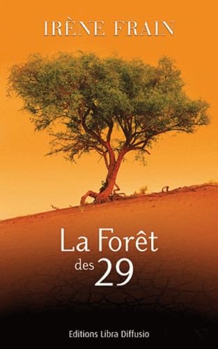 La forêt des vingt-neuf 9782844925206