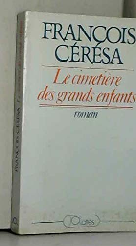 Le cimetière des grands enfants 9782709601825