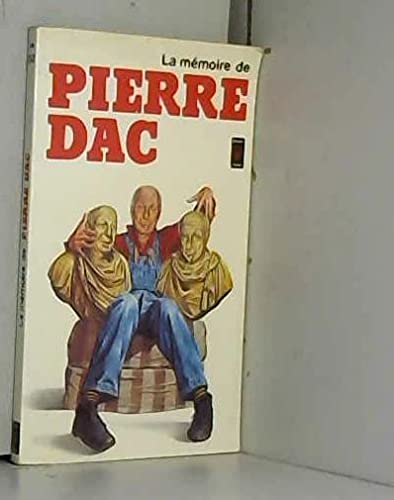 La mémoire de pierre dac / anthologie 9782266007894