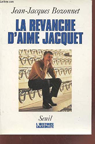 La Revanche d'Aimé Jacquet 9782020362436