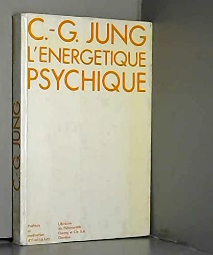 L'énergétique psychique 9782825700822