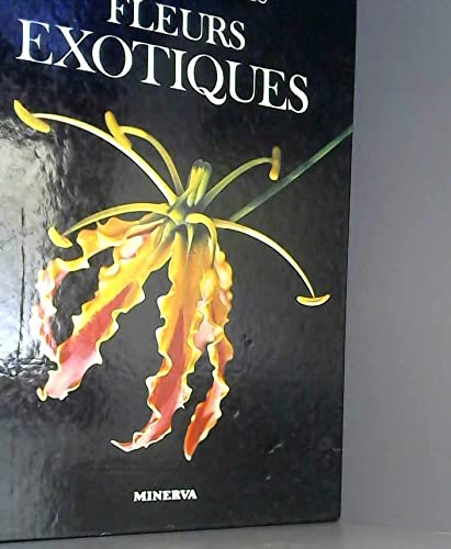 Le grand livre des fleurs exotiques 9782830701821