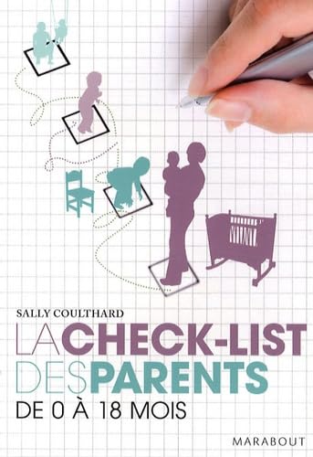 La Check-list des parents: De 0 à 18 mois 9782501059534
