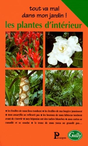 Les plantes d'intérieur 9782841900329