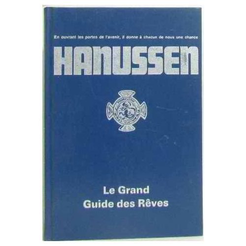Hanussen : Le grand guide des rêves