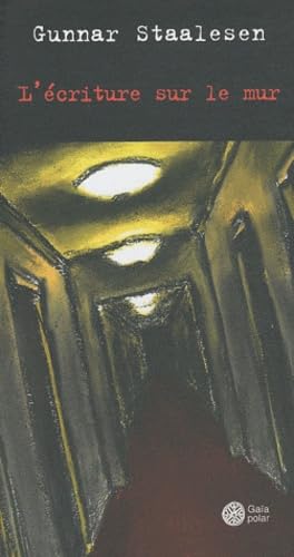 L'écriture sur le mur 9782847201833