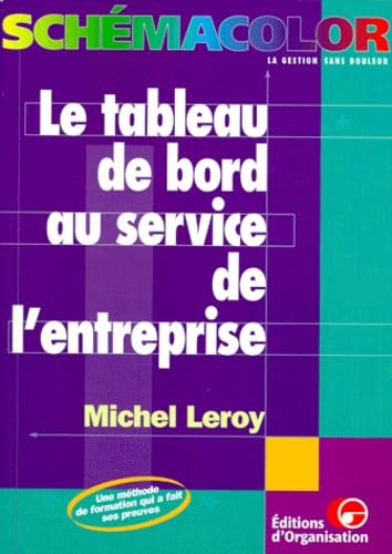 Le Tableau de bord au service de l'entreprise 9782708121645
