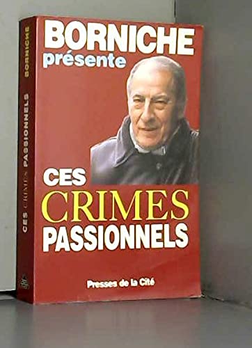 Ces crimes passionnels 9782258045477