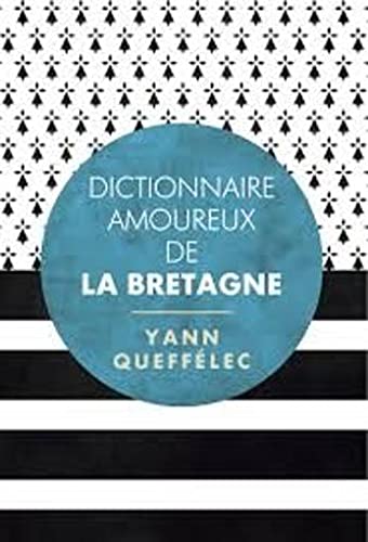 Dictionnaire amoureux de la Bretagne 9782298080230