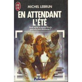 En attendant l'ete *** 9782277218487