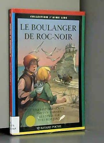 Le boulanger de Roc-noir 9782227722705