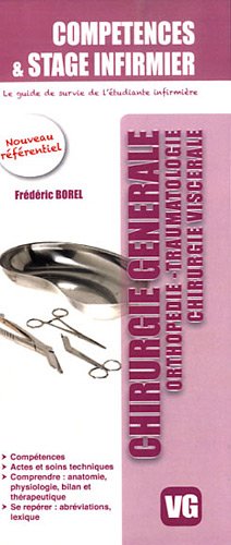 Chirurgie générale: Othopédie-Traumatologie, chirurgie viscérale 9782818304617