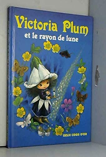 Victoria plum et le rayon de lune 9782719209509