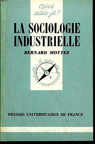 La sociologie industrielle 9782130402947