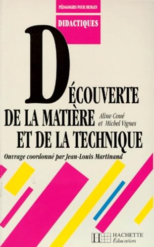 Découverte de la matière et de la technique 9782011704238