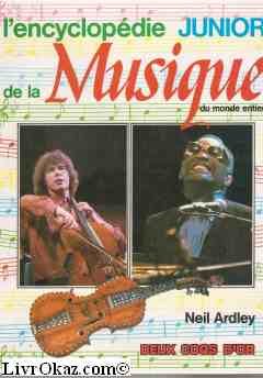 L'encyclopédie junior de la musique du monde entier 9782719214107