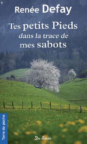 Tes petits pieds dans les traces de mes sabots 9782812905469