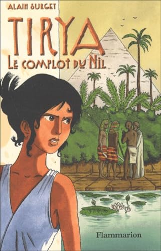 Tyria, tome 1 : Le Complot du Nil 9782081611153