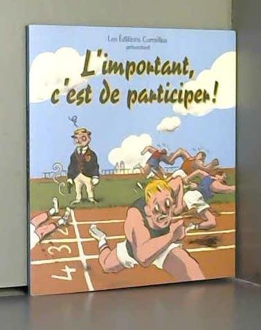 L'important c'est de participer!