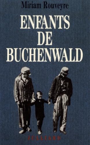 ENFANTS DE BUCHENWALD 9782260013334