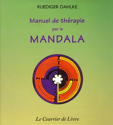 Manuel de thérapie par le mandala 9782702904015