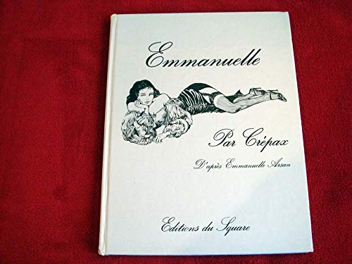 Emmanuelle par Crépax d'après Emmanuelle Arsan Editions du Square 1979