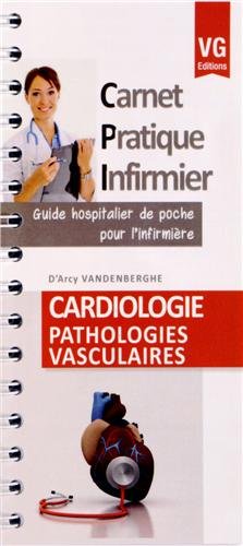 Cardiologie, pathologies vasculaires 9782818307496