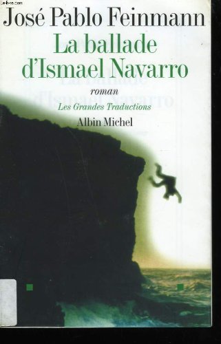La ballade d'Ismael Navarro 9782226081872
