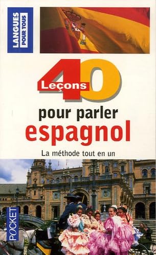 40 LECONS POUR PARLER ESPAGNOL (ancienne édition) 9782266167932