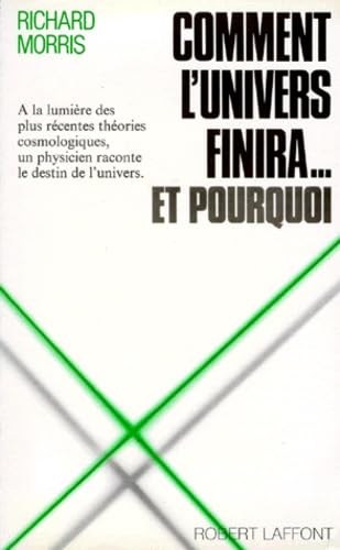 COMMENT UNIVERS FINIRA POURQUO 9782221011263