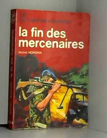La fin des mercenaires