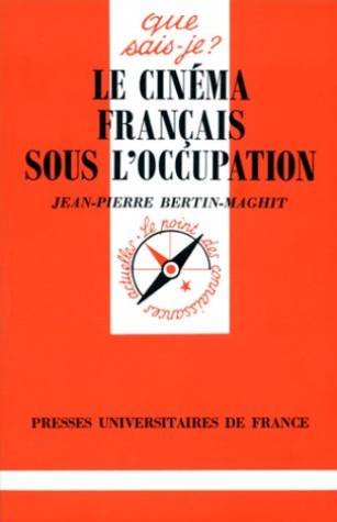 Le Cinéma français sous l'occupation 9782130458234