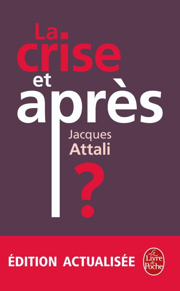 La Crise, et après ? 9782253129493