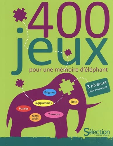 400 Jeux pour une mémoire d'éléphant 9782709826235