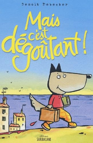 C'est dégoûtant ! 9782848650425