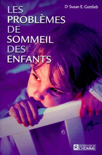 Les Problèmes de sommeil des enfants 9782761914437