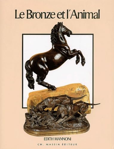 Le bronze et l'animal 9782707201317