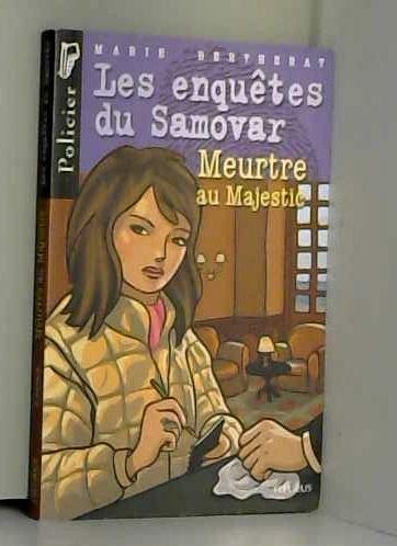 Les enquêtes du Samovar, tome 1 : Meurtre au Majestic 9782215052401